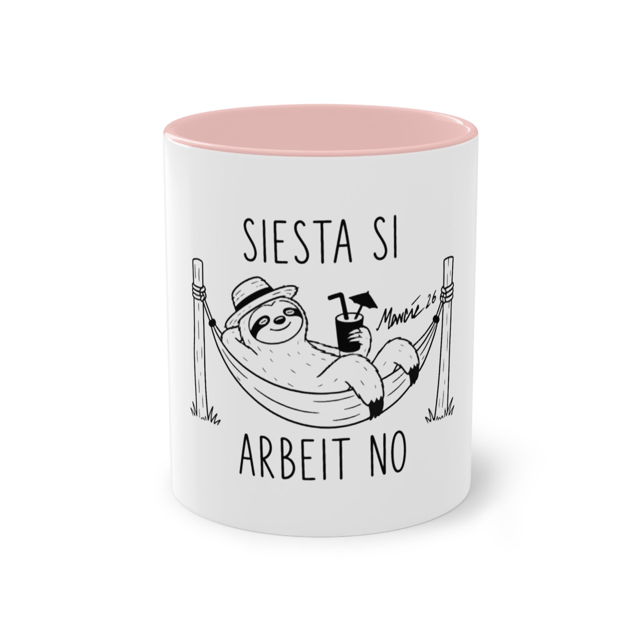 SIESTA SI, ARBEIT NO - Faultier Tasse